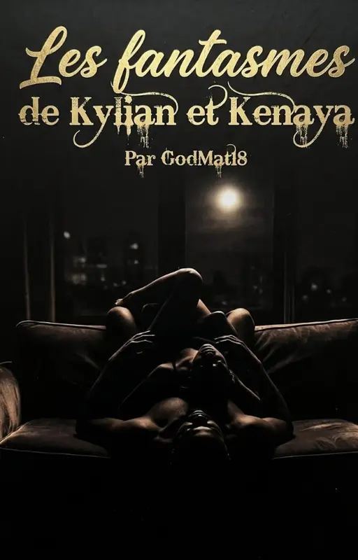 Les Fantasmes de Kylian et Kenaya