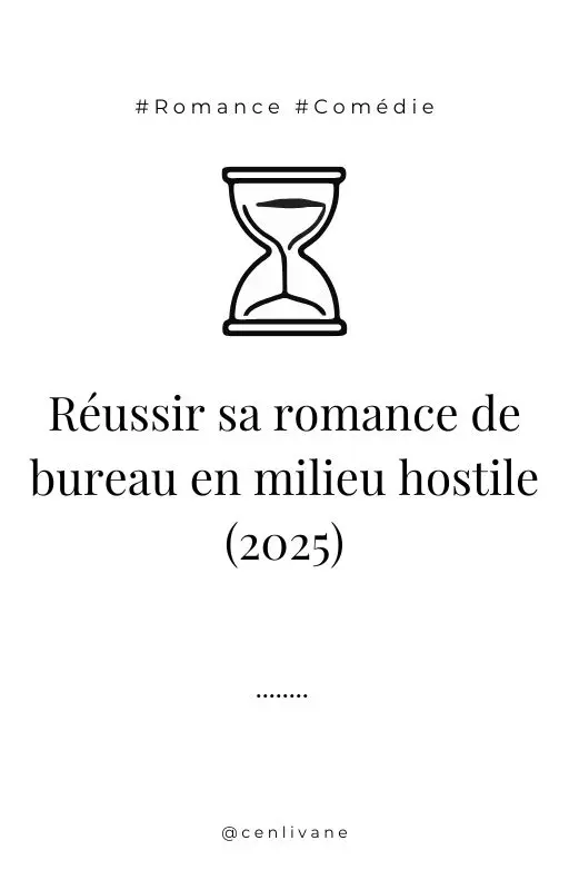 Réussir sa romance de bureau en milieu hostile (2025)