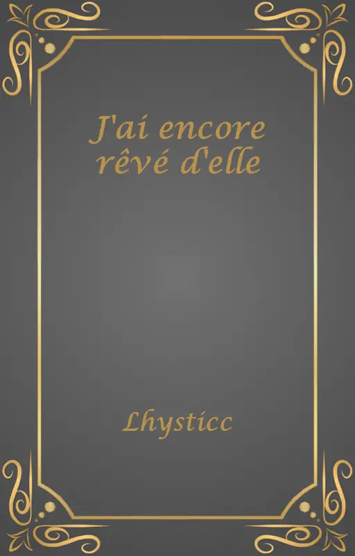 J'ai encore rêvé d'elle