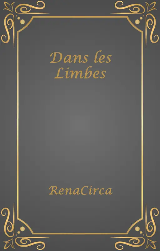 Dans les Limbes