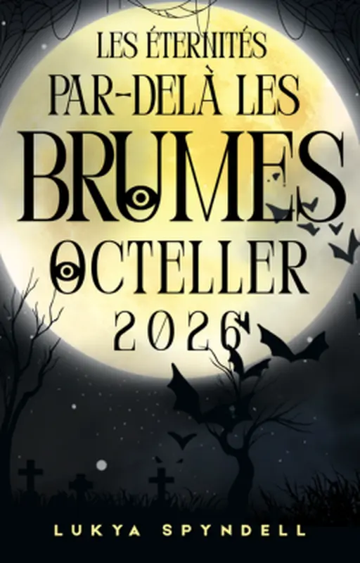 Les éternités par-delà les brumes