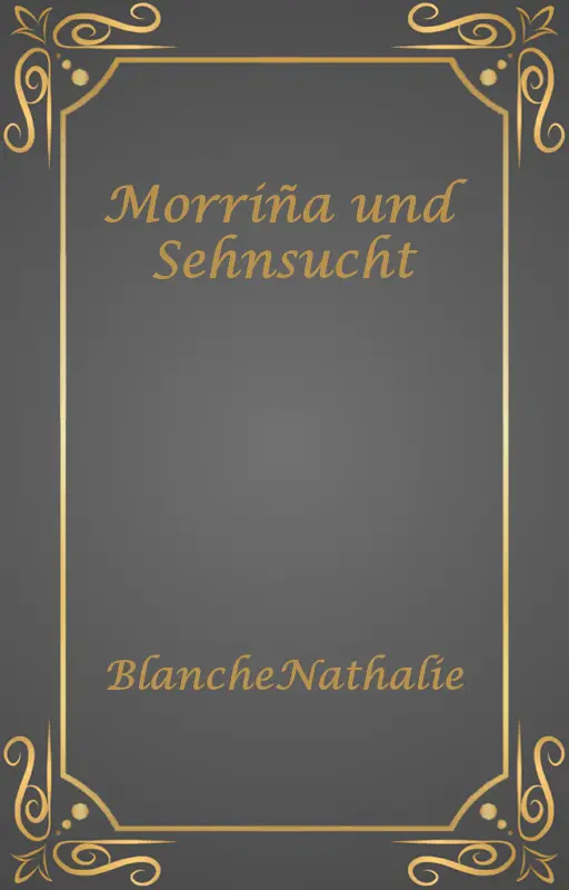 Morriña und Sehnsucht