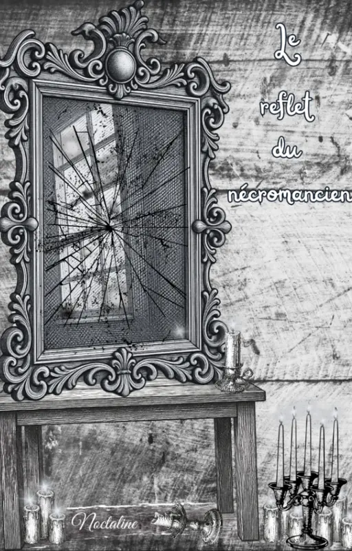 Le reflet du nécromancien.