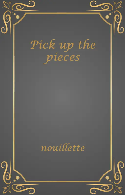 Pick up the pieces