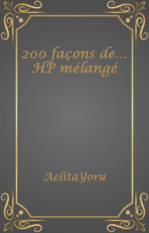 200 façons de… HP mélangé