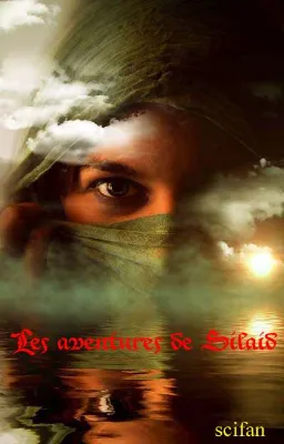 Les aventures de Silaid