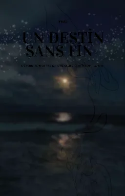 Un destin sans fin