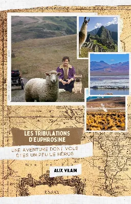 Les tribulations d'Euphrosine, une aventure dont vous êtes un peu le héros