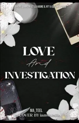 love and investigation