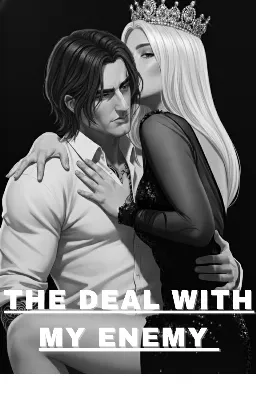 The deal with my enemy