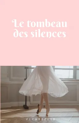 Le tombeau des silences