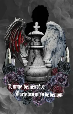 L'ange de mes rêves porte des ailles de démon (non réécrie)