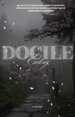 𝙳𝙾𝙲𝙸𝙻𝙴 𝙴𝙽𝙳𝙸𝙽𝙶 [ REECRITURE ]