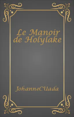 Le Manoir de Holylake