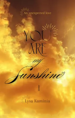 You are my sunshine (1er jet)