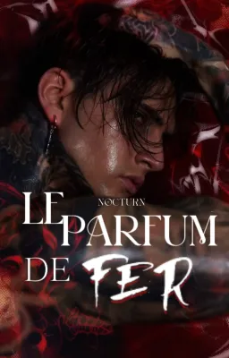 Le parfum de fer