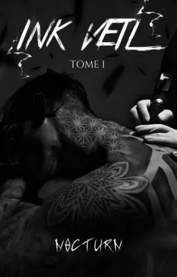 INK VEIL [ TOME I ]