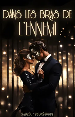 Dans les bras de l’ennemi