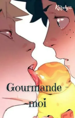Gourmande-moi [BakuDeku]