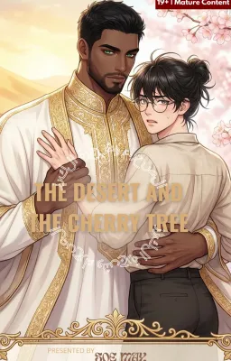 THE DESERT AND THE CHERRY TREE