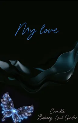 My love