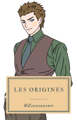 Les origines [terminé]