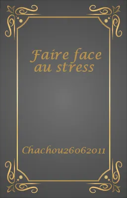 Faire face au stress