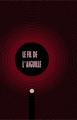 Le fil de l'aiguille