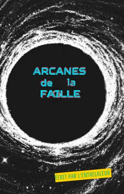Arcanes de la Faille