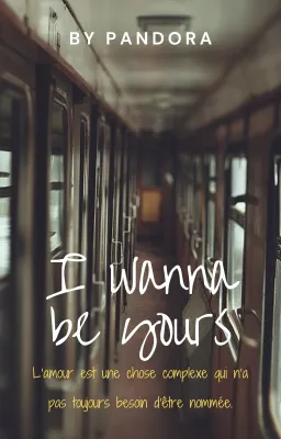 I Wanna Be Yours