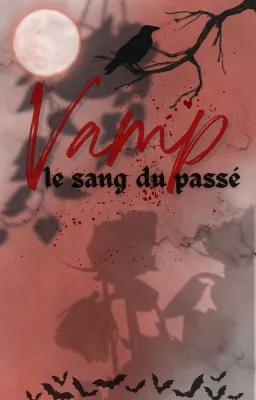 Vamp - Le sang du passé