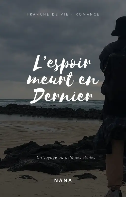 L’Espoir Meurt En Dernier