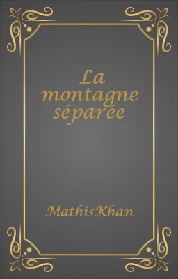 La montagne séparée