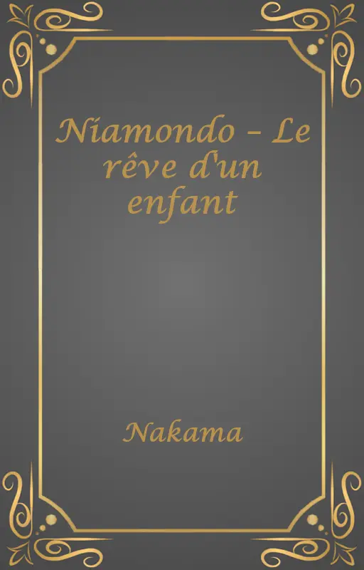 Niamondo – Le rêve d'un enfant