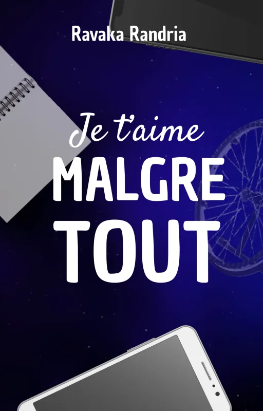 Je t'aime malgré tout - tome 1