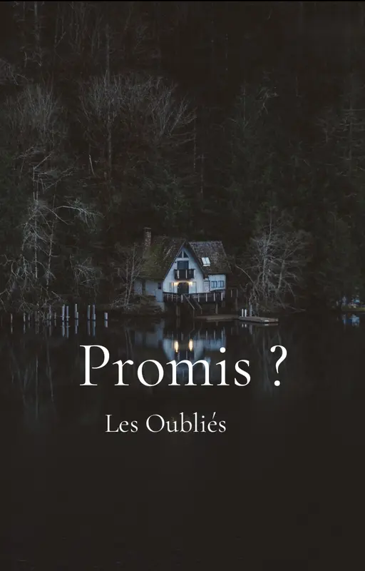 Promis ? Les Oubliés