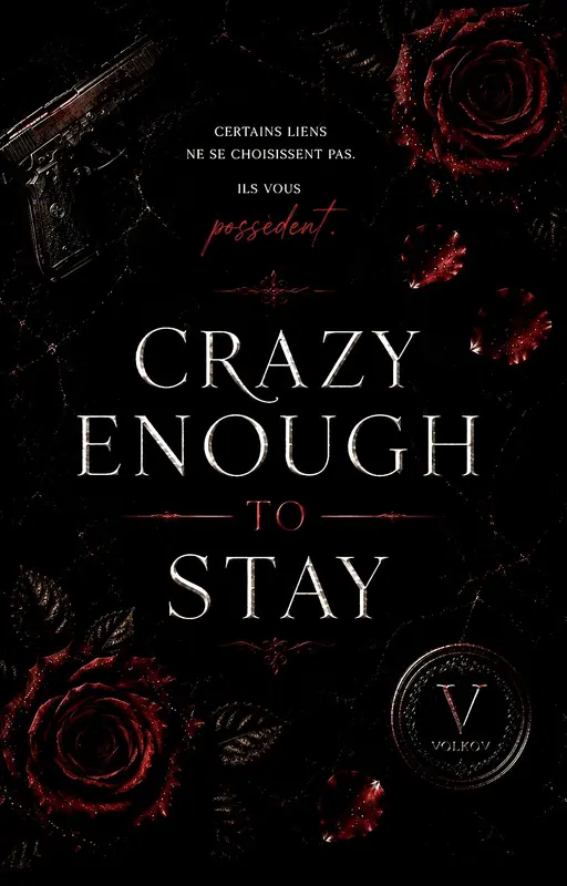 Crazy Enough To Stay