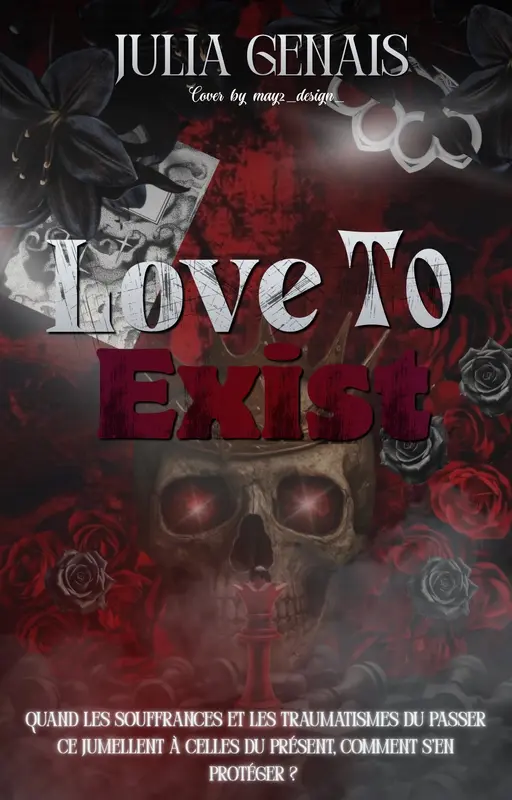LOVE TO EXIST { dark romance }