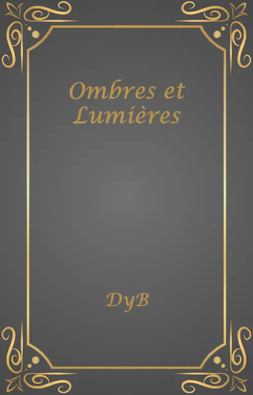 Ombres et Lumières
