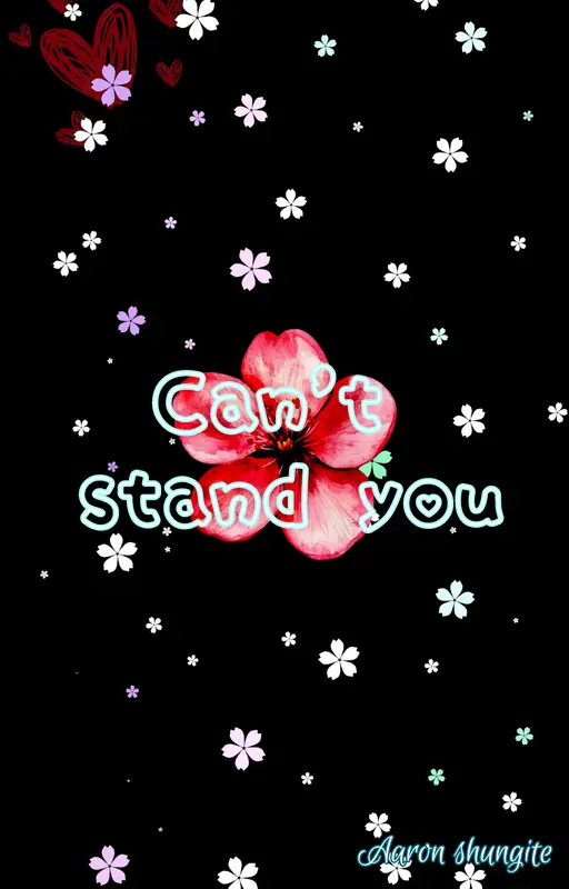 Can't stand you