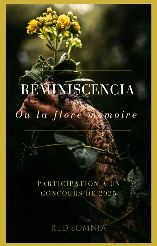 Réminiscencia, ou la flore mémoire.