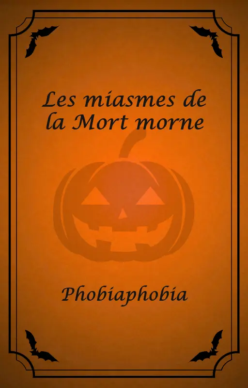 Les miasmes de la Mort morne