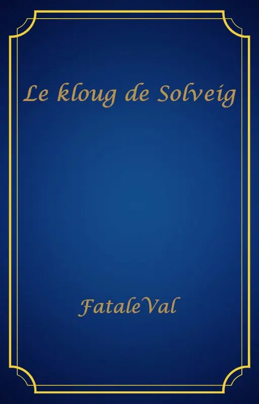 Le kloug de Solveig