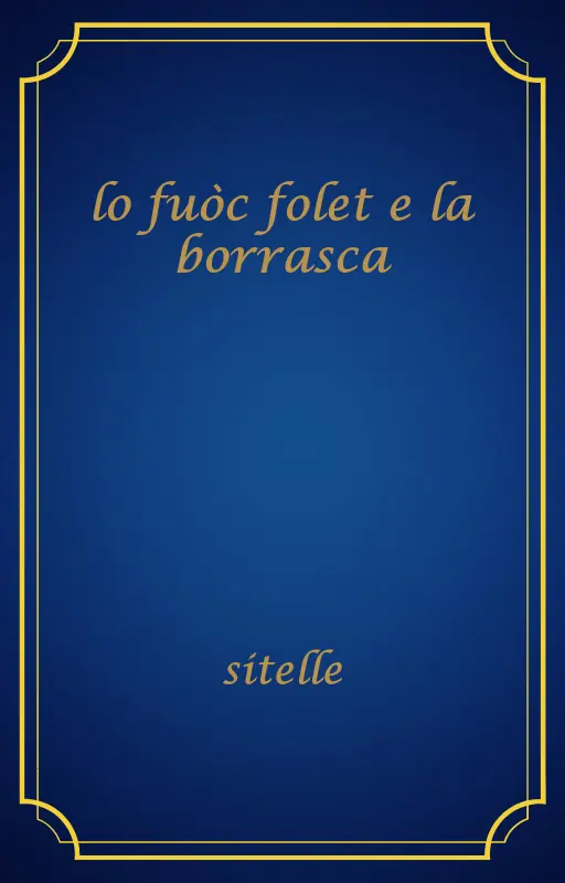 lo fuòc folet e la borrasca