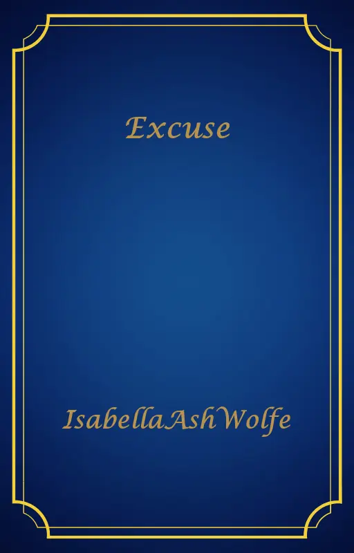 Excuse