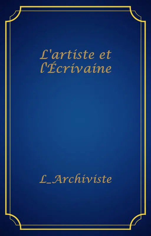 L'artiste et l'Écrivaine