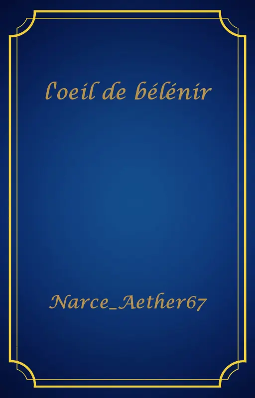 l'oeil de bélénir