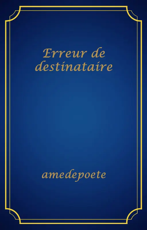 Erreur de destinataire