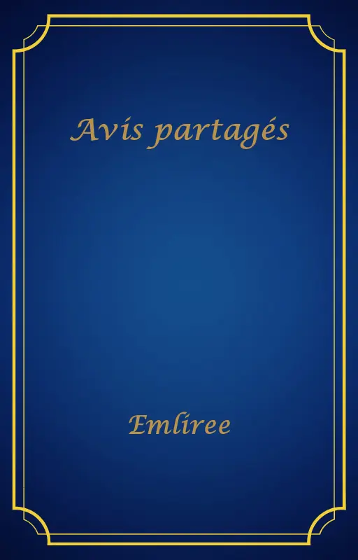 Avis partagés