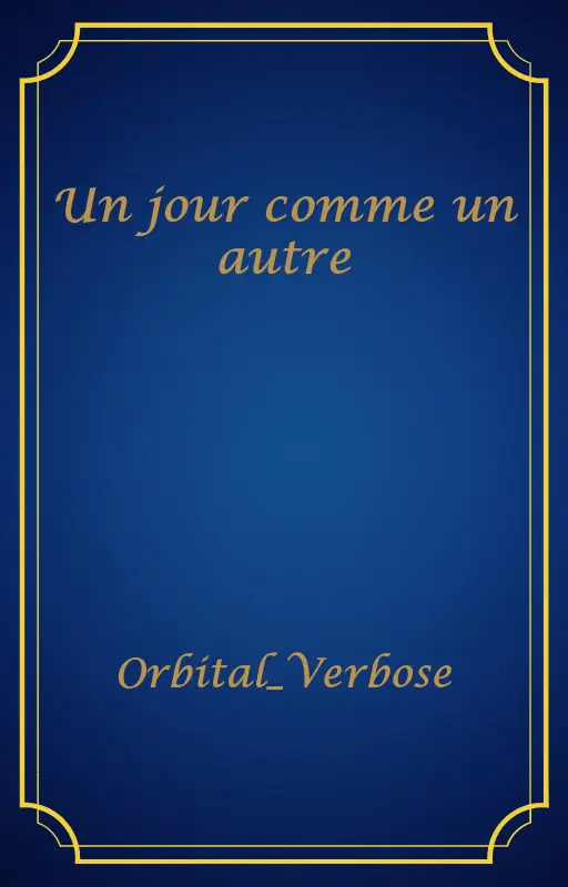 Un jour comme un autre